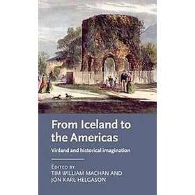 Tim William MacHan, Jon Karl Helgason: From Iceland to the Americas