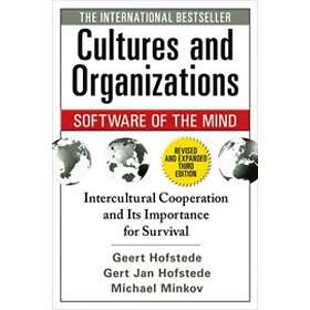 Geert Hofstede, Gert Jan Hofstede, Michael Minkov: Cultures and Organizations: Software of the Mind, Third Edition