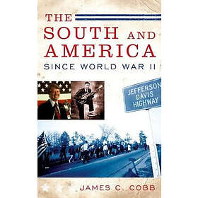 James C Cobb: The South and America since World War II