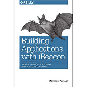 Matthew Gast: Building Applications with iBeacon