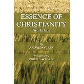 Anders Nygren: Essence of Christianity