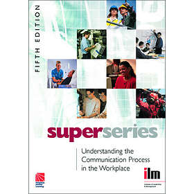 : Understanding the Communication Process in Workplace Super Series