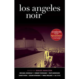 Denise Hamilton: Los Angeles Noir