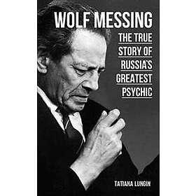 Tatiana Lungin: Wolf Messing
