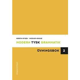 ""Kerstin Rydén, Ingemar Wengse"": Modern tysk grammatik Övningsbok 2 med Facit