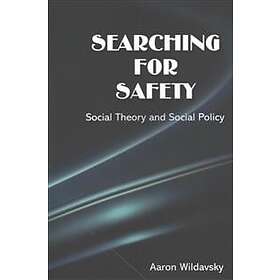 Aaron Wildavsky: Searching for Safety
