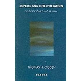 Thomas Ogden: Reverie and Interpretation