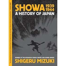 Shigeru Mizuki: Showa 1939-1944