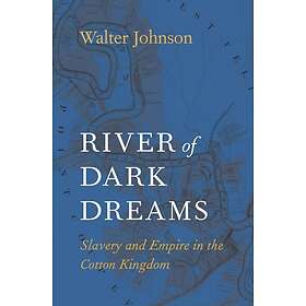 Walter Johnson: River of Dark Dreams