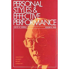 David W Merrill: Personal Styles &; Effective Performance