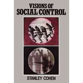 S Cohen: Visions of Social Control Crime, Punishment and Classification