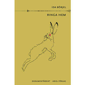 Ida Börjel: Ringa hem