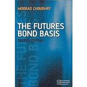 MC Choudhry: The Futures Bond Basis 2e