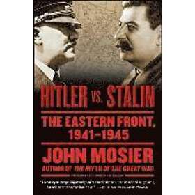 John Mosier: Hitler vs. Stalin