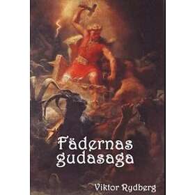 Viktor Rydberg: Fadernas Gudasaga