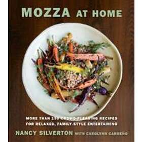 Nancy Silverton, Carolynn Carreno: Mozza at Home