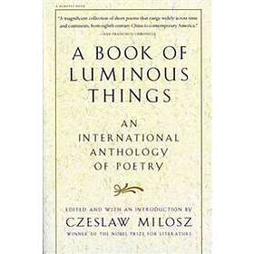 Best Pris På Milosz Czeslaw Milosz: Book Of Luminous Things Bøker ...