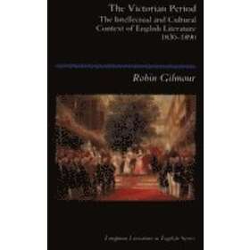 Robin Gilmour: The Victorian Period