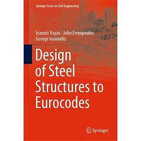 Ioannis Vayas, John Ermopoulos, George Ioannidis: Design of Steel Structures to 