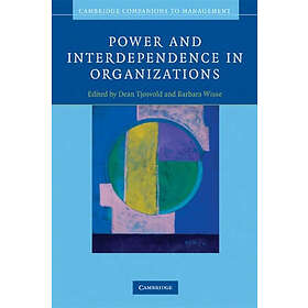 Dean Tjosvold: Power and Interdependence in Organizations