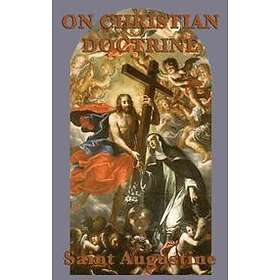 Augustine Saint: On Christian Doctrine