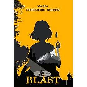 Maria Fogelberg Nelson: Blåst