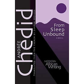 Andree Chedid: From Sleep Unbound