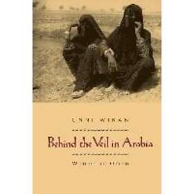 Unni Wikan: Behind the Veil in Arabia