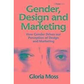 Gloria Moss: Gender, Design and Marketing
