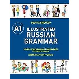 Goutta Snetkov: Illustrated Russian Grammar