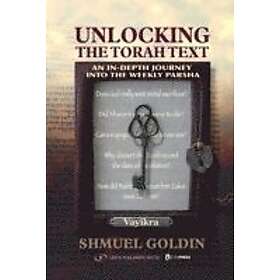 Rabbi Shmuel Golden: Unlocking the Torah Text -- Vayikra