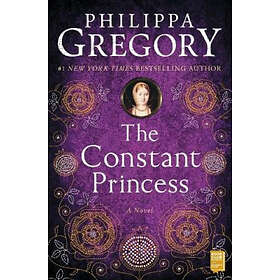 Philippa Gregory: The Constant Princess