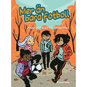 Ann-Charlotte Ekensten: Mer än bara fotboll