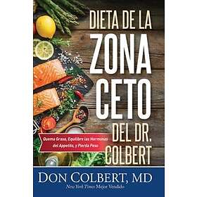 Don Colbert: Dieta De La Zona Keto Del Dr. Colbert