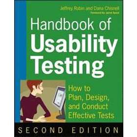 Jeffrey Rubin, Dana Chisnell: Handbook of Usability Testing 2nd Edition