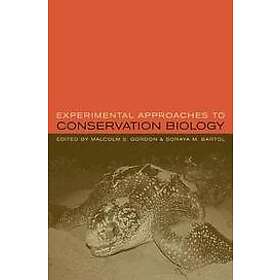 Malcolm Gordon, Soraya Bartol: Experimental Approaches to Conservation Biology