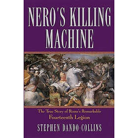 Stephen Dando-Collins: Nero's Killing Machine