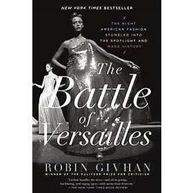 Robin Givhan: The Battle of Versailles