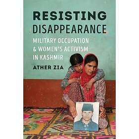Ather Zia: Resisting Disappearance