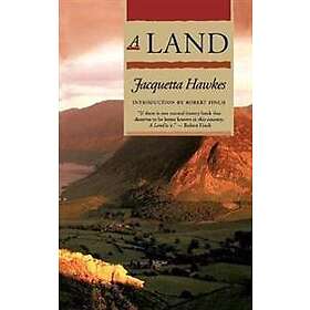 Jacquetta Hawkes: A Land