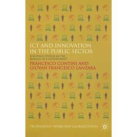 F Contini, G Lanzara: ICT and Innovation in the Public Sector
