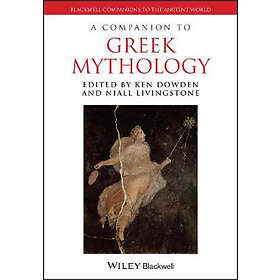 K Dowden: A Companion to Greek Mythology