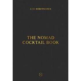 Leo Robitschek: The NoMad Cocktail Book