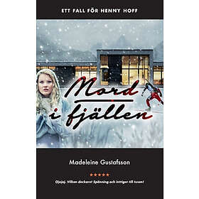 Madeleine Gustafsson: Mord i fjällen