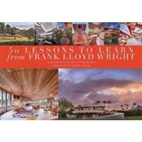 Aaron Betsky: 50 Lessons to Learn from Frank Lloyd Wright