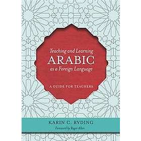 Karin C Ryding: Teaching and Learning Arabic as a Foreign Language