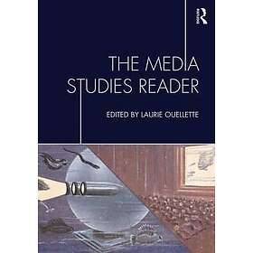 Laurie Ouellette: The Media Studies Reader