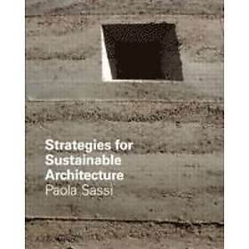Paola Sassi: Strategies for Sustainable Architecture