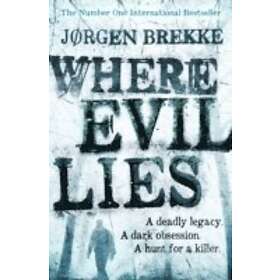 Jorgen Brekke: Where Evil Lies
