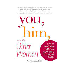 Paul Coleman: You, Him and the Other Woman